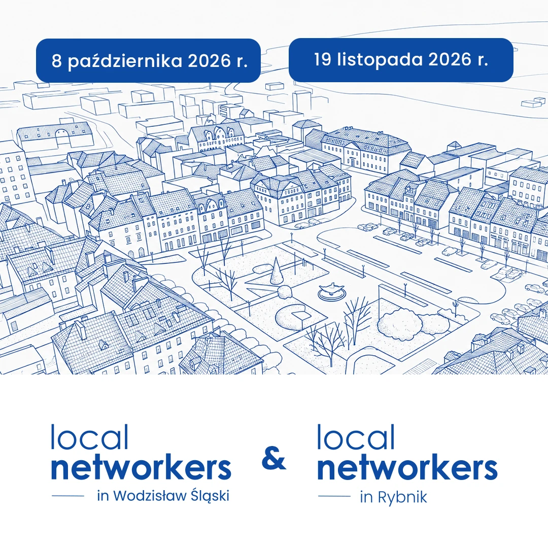 Local Networkers in Wodzisław Śląski & in Rybnik